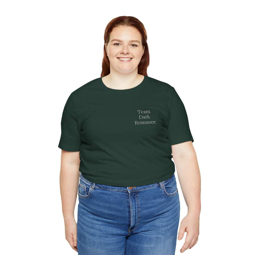 TEAM DARK ROMANCE SHIRT
