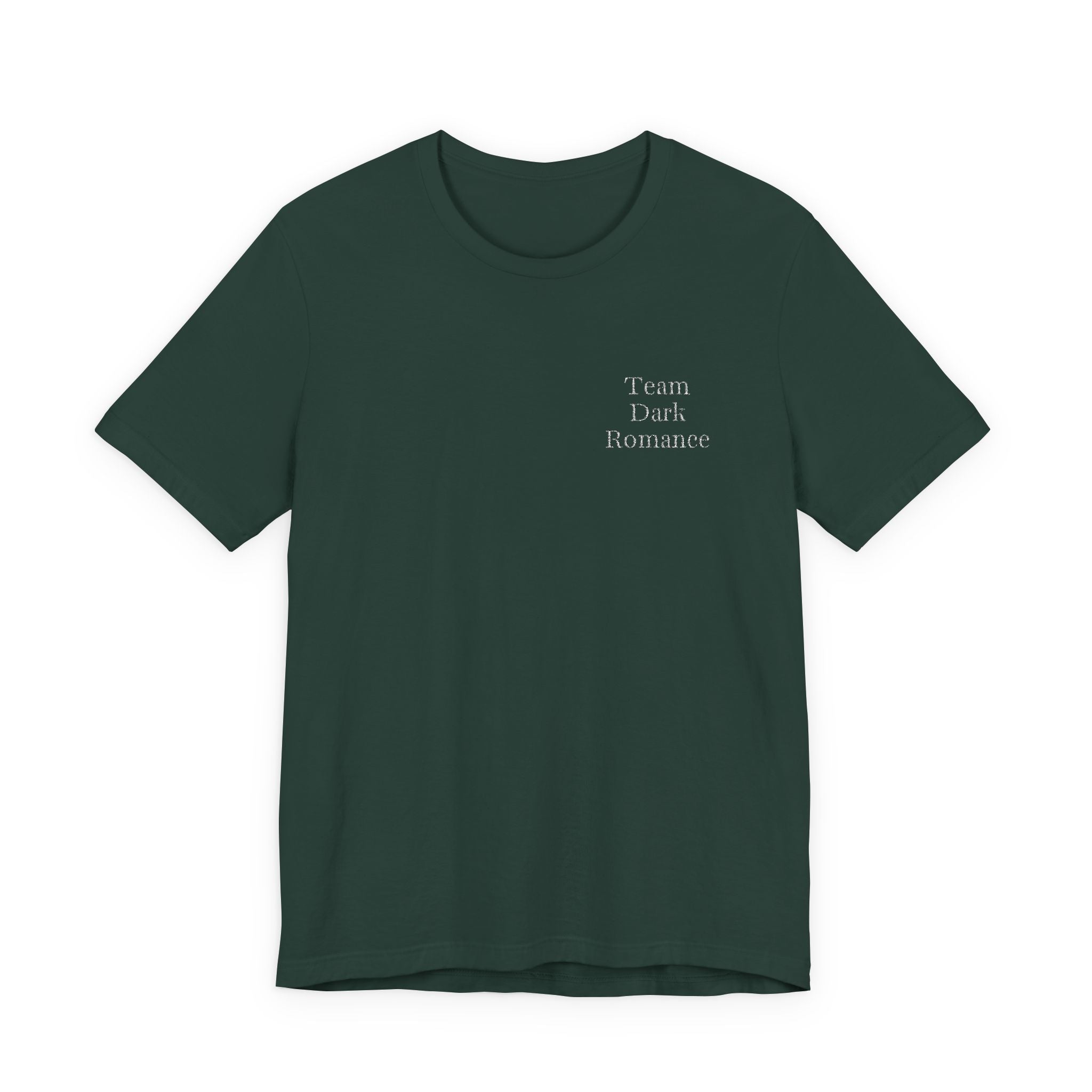 TEAM DARK ROMANCE SHIRT